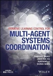 Iterative Learning Control For Multi-agent Systems Coordination By Jian-xin Xu (. Fixed Price $159.67.