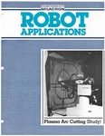 Brochure Cincinnati Milacron T3-726 Robot Plasma Arc Cutting Study (ST406). Fixed Price $8.70.