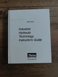 Parker Motion And Control Industrial Hydraulic Technology Instructors Guide ED4. Fixed Price $49.95.